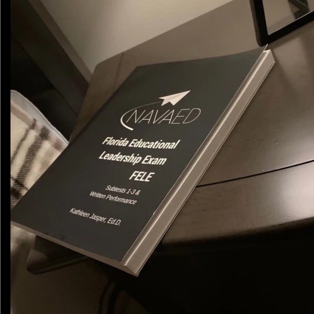 Navaed Book FELE Florida Educational Leadership Exam Book NAVAED FTCE